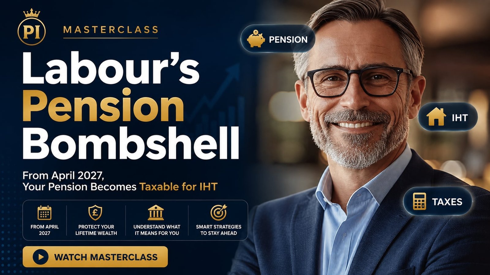 Pensions and inheritance tax masterclass explaining the April 2027 pension changes