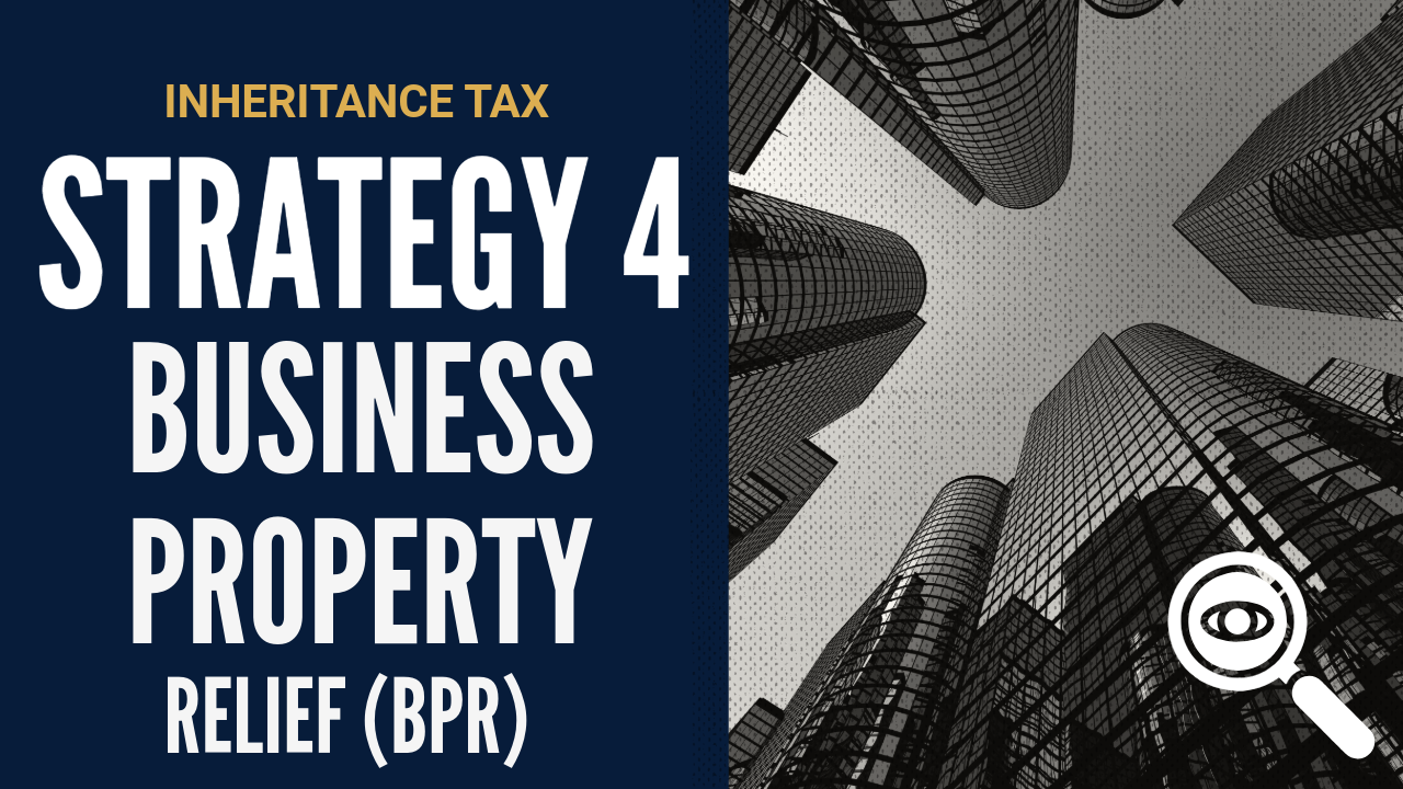 Inheritance Tax video explaining Business Property Relief