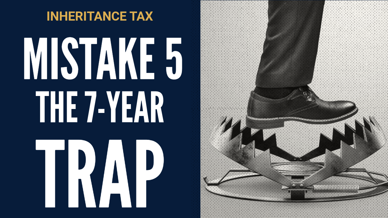 Inheritance tax video explaining the seven year gifting rule