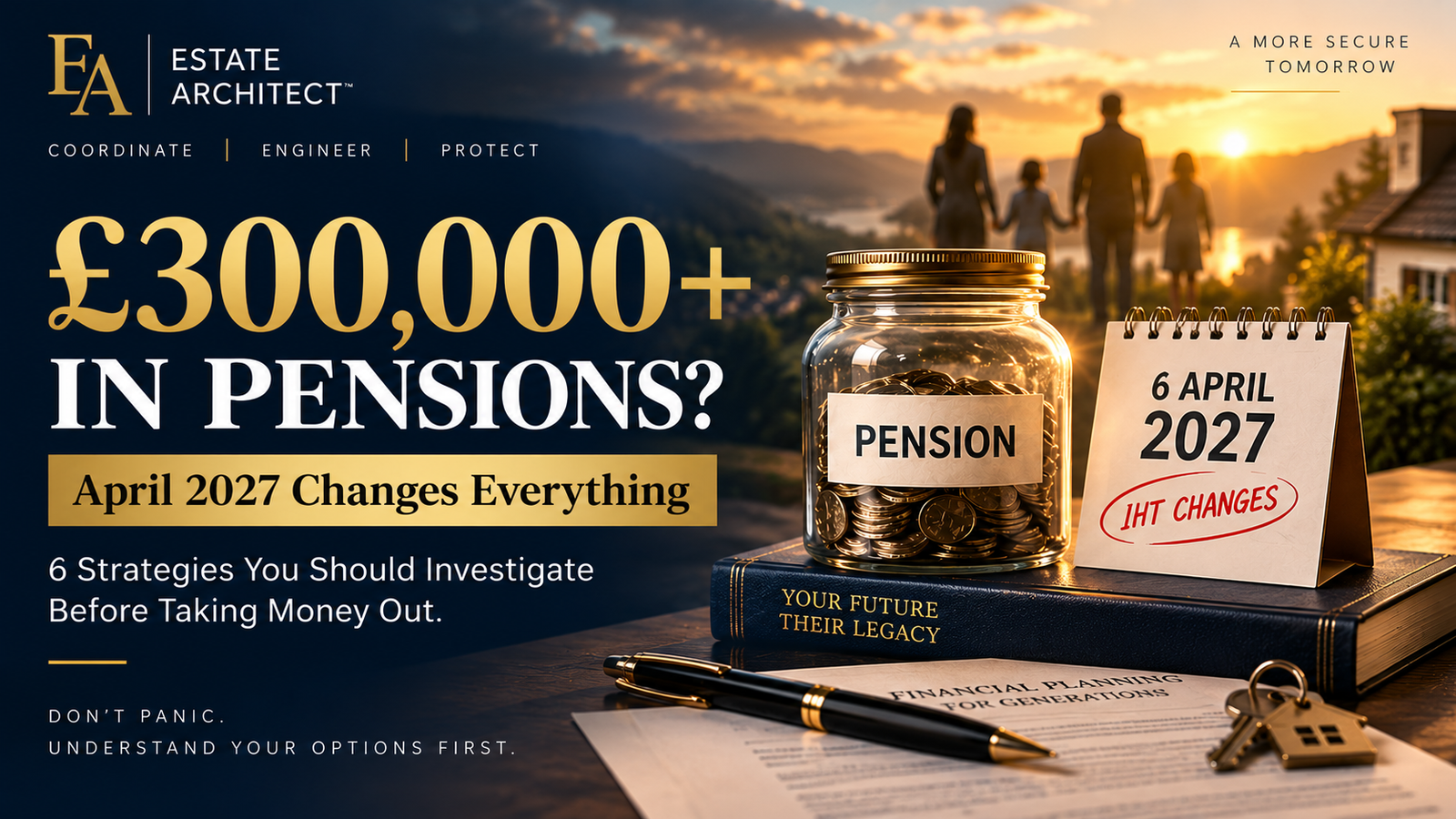 £300,000+ in Pensions? 6 Strategies to Investigate Before April 2027